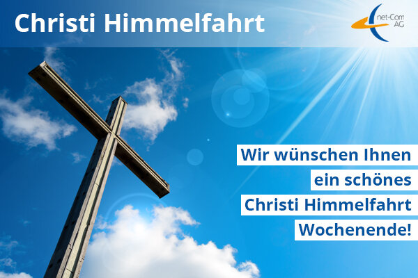 Wir wünschen Ihnen ein schönes Christi Himmelfahrt Wochenende!